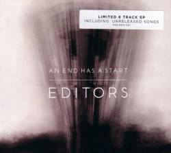 Editors : An End Has a Start (EP)